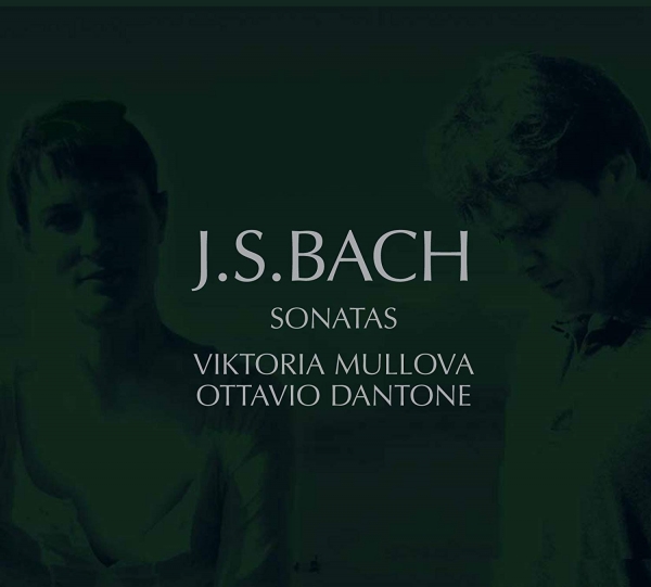 J.S.BACH : SONATAS | ヴィクトリア・ムローヴァ,オッタヴィオ・ダントーネ, J.S.Bach