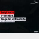 ルイジ・ノーノ : プロメテオ-聴く悲劇